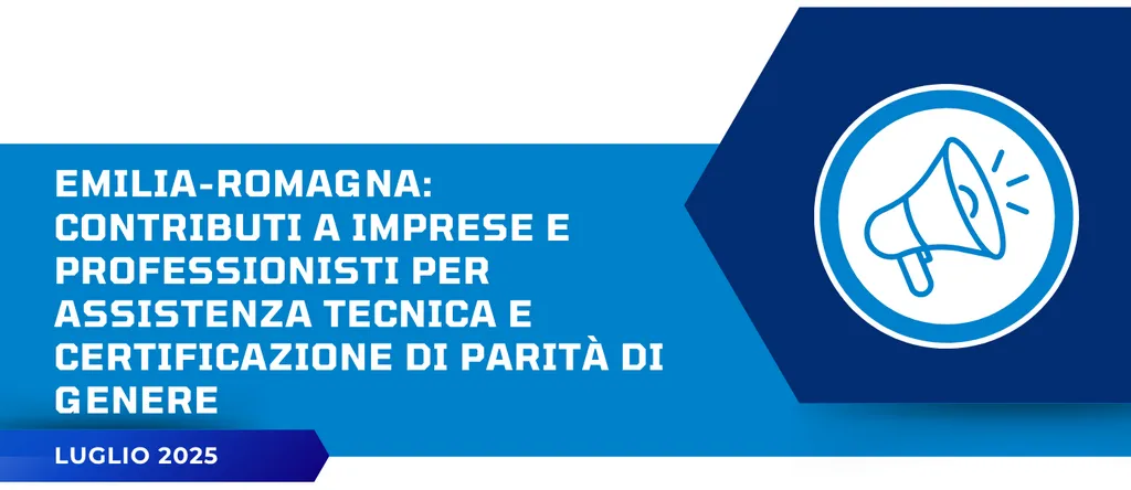 Emilia-Romagna: contributi a imprese e professionisti per consulenza e certificazione sulla parità di genere