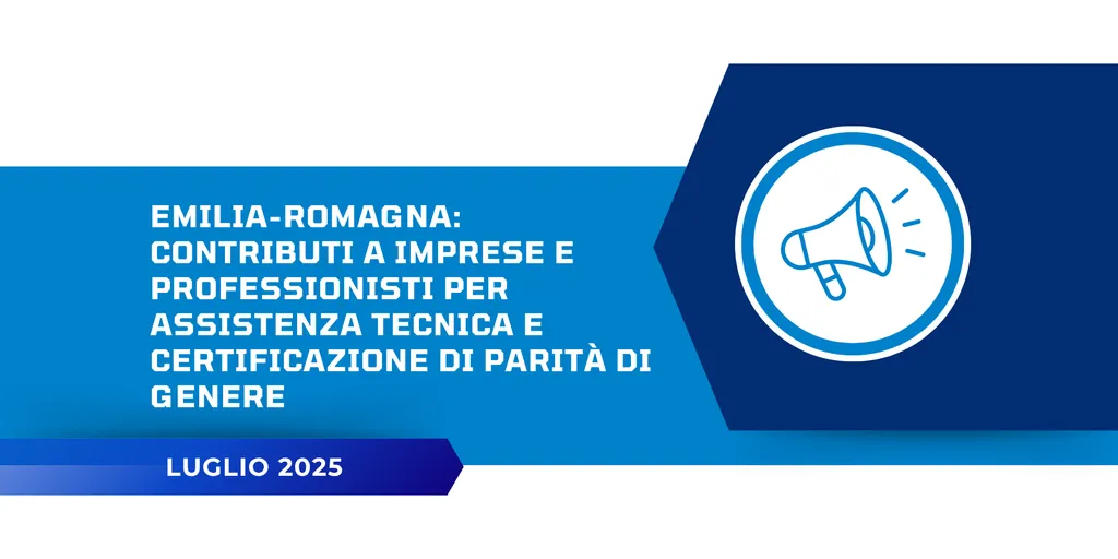 Emilia-Romagna: contributi a imprese e professionisti per consulenza e certificazione sulla parità di genere